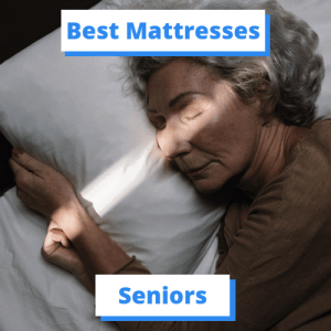 Best Mattresses for Seniors
